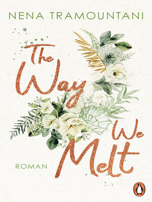 cover image of The Way We Melt